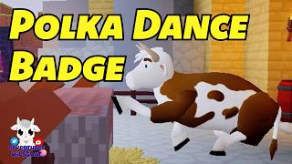 The Secret of Moolas Polka Dance Badge on High Realms [upl. by Ajram]