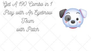 Tsum Tsum Theme Park Event June 2021  Get A 190 Combo in 1 Play with An Eyebrow Tsum [upl. by Lleneg]