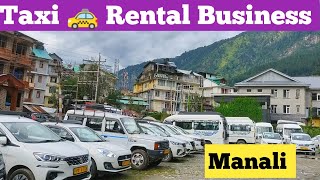 How To start Taxi 🚖 rental business in Manali Himachal Pradesh [upl. by Giffie]