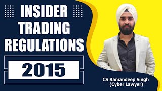 INSIDER TRADING REGULATIONS 2015FOR CS EXECUTIVE BY CS RAMANDEEP SINGH [upl. by Olympias891]