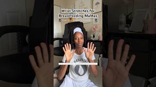 Stretches to avoid wrist injuries while breastfeeding birth breastmilk motherhood [upl. by Burget]