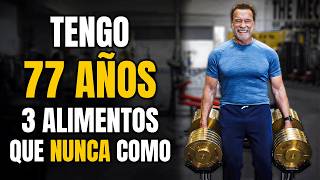 Arnold 77 reveló los ALIMENTOS que DEBES EVITAR [upl. by Airtemed]