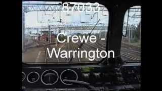 87033 Crewe  Warrington Bank Quay Drivers Eye View Cab Ride [upl. by Anai372]