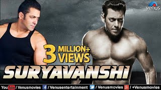 Suryavanshi Full Movie  Hindi Movies 2018 Full Movie  Salman Khan Movies  Bollywood Action Movies [upl. by Sucramel]