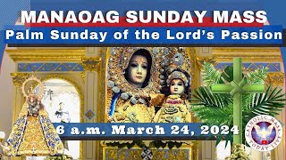 SUNDAY MASS TODAY at OUR LADY OF MANAOAG CHURCH Live 600 AM Mar 24 2024 Palm Sunday [upl. by Aicsila751]