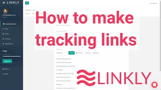 Making tracking links with Linkly [upl. by Tomasz]