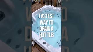 Fastest Way To Drain A Hot Tub shorts tips spa maintenance backyard easy [upl. by Asiat608]