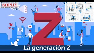 La generación Z [upl. by Cece]