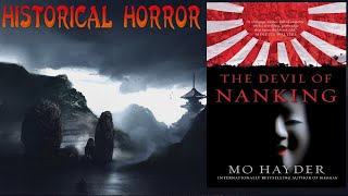 Book Review Devil of Nanking by Mo Hayder Spoiler Free [upl. by Sucram45]