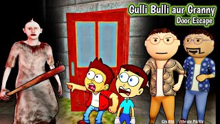 Gulli Bulli Aur Granny  Door Escape  Shiva and Kanzo Gameplay [upl. by Armalla399]