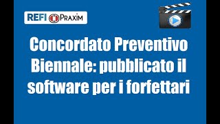 Concordato Preventivo Biennale pubblicato il software per i forfettari [upl. by Marteena555]