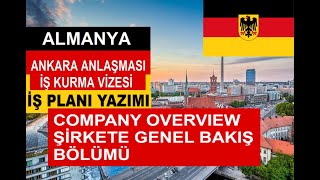 Almanya Ankara Anlaşması Vizesi İş Planı Yazımı Company OverviewŞirkete Genel Bakış Bölümü [upl. by Asteria]