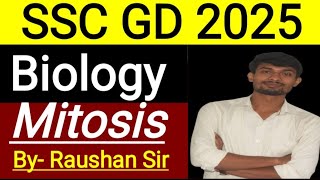 Biology  Mitosis Samsutari Vibhajan  SSC GD 2025  SSCGD BPSC BSSC RPF NTPC MTS ALL EXAMS CONCEPT [upl. by Kurt471]