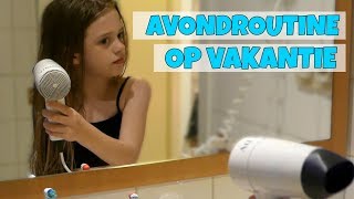 AVONDROUTINE OP VAKANTIE  Broer en Zus TV VLOG 172 [upl. by Llecrad893]