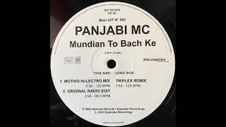 Panjabi MC – Mundian to bach ke Triple X Extended Remix [upl. by Krueger]