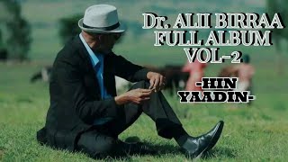 Sirboota Dr Alii Birraa Mimmidhaagoo durii Ali Birra full album Best of all time songs [upl. by Layol]