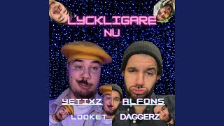 LYCKLIGARE NU feat DAGGERZ [upl. by Bej869]