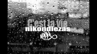 NIKONE amp DIEZAS  CEST LA VIE [upl. by Drarehs]