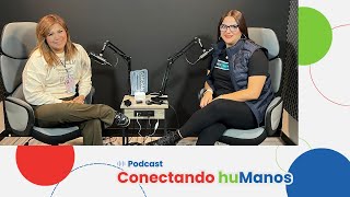 Conectando huManos  Ep13  Mujeres Resilientes [upl. by Aleel]