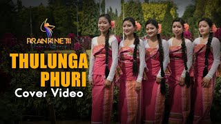 THULUNGA PHURI  Coverd by PRANFINETI Dance Group  Tamulpur  Anju Tina Priya Neha Firfilla [upl. by Mosenthal578]