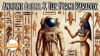 Ancient Aliens amp the Fermi Paradox [upl. by Adan456]