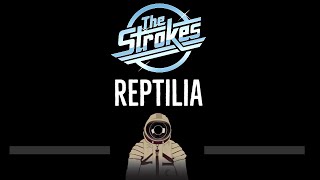 The Strokes • Reptilia CC 🎤 Karaoke Instrumental Lyrics [upl. by Ajile]