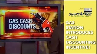 Swipe4Free  Gas Station Introduces Cash Discounting Incentive [upl. by Nahta]