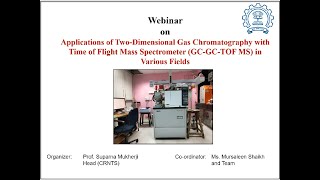 Applications of Two Dimensional Gas Chromatography with Time of Flight Mass Spectrometer GCGCTOFMS [upl. by Dulce]