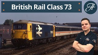 British Rail Class 73  Real Railway profile [upl. by Julius]