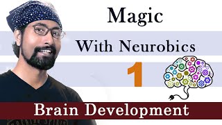 Magic with Neurobics Exercise Part 1  Brain Development [upl. by Roybn]