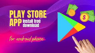 play store app install free download for android phone [upl. by Nosyd645]