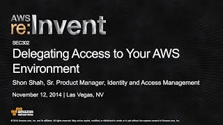 AWS reInvent 2014  SEC302 Delegating Access to Your AWS Environment [upl. by Halik108]