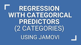 Regression with Categorical Predictors 2 Categories in Jamovi English [upl. by April]