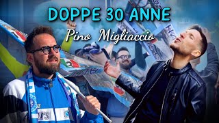 Pino Migliaccio  Doppe 30 Anne FORZA NAPOLI [upl. by Kaule]