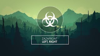 Zazafront  Left Right Original [upl. by Alberik]