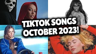 Top Trending Songs on TikTok  OCTOBER 2023 [upl. by Sasha747]