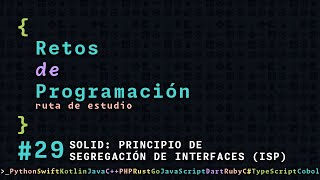 Ruta de estudio programación  29  SOLID PRINCIPIO DE SEGREGACIÓN DE INTERFACES [upl. by Juanne821]