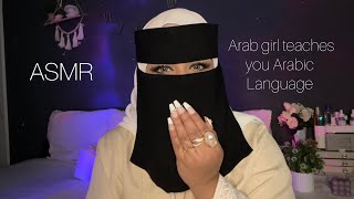 ASMR  Arab Girl Teaches You Arabic language ROLEPLAY✨🧕 [upl. by Brighton]