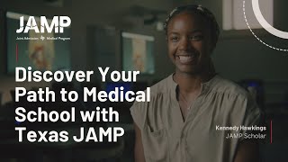 Discover Your Path to Medical School with Texas JAMP [upl. by Shem380]