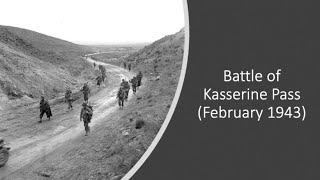 The Battle of Kasserine Pass February 1943 [upl. by Adkins]