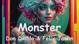 Don Diablo amp Felix Jaehn – Monster Lyrics 💗♫ [upl. by Runck]