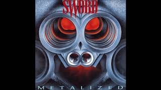 Sword  Metalized Full Album HQ [upl. by Harte319]