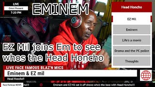 Face Famous Reactions Eminemfeat EZ MIl Head Honchowhos the boss [upl. by Alidus]