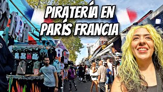 TIANGUIS DE PIRATERÍA EN PARIS FRANCIA  EUROTRIP [upl. by Antonio258]