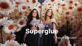 Neoni  Superglue 1 hour version [upl. by Kreis]