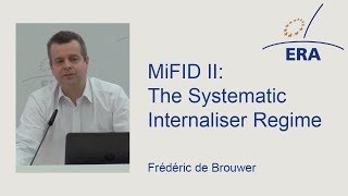 MiFID II The Systematic Internaliser Regime [upl. by Nyrret]