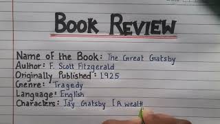 How to write Book Review  Book Review on quotThe Great Gatsby [upl. by Coleen445]