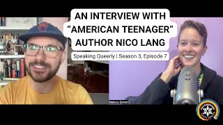 An Interview with “American Teenager” Author Nico Lang [upl. by Yortal909]