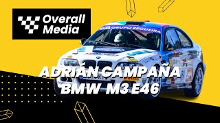 Adrián Campaña  33x02 Overall Media BMW M3 E46 [upl. by Kerns]