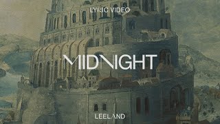 Leeland  Midnight Official Lyric Video [upl. by Ellevel388]